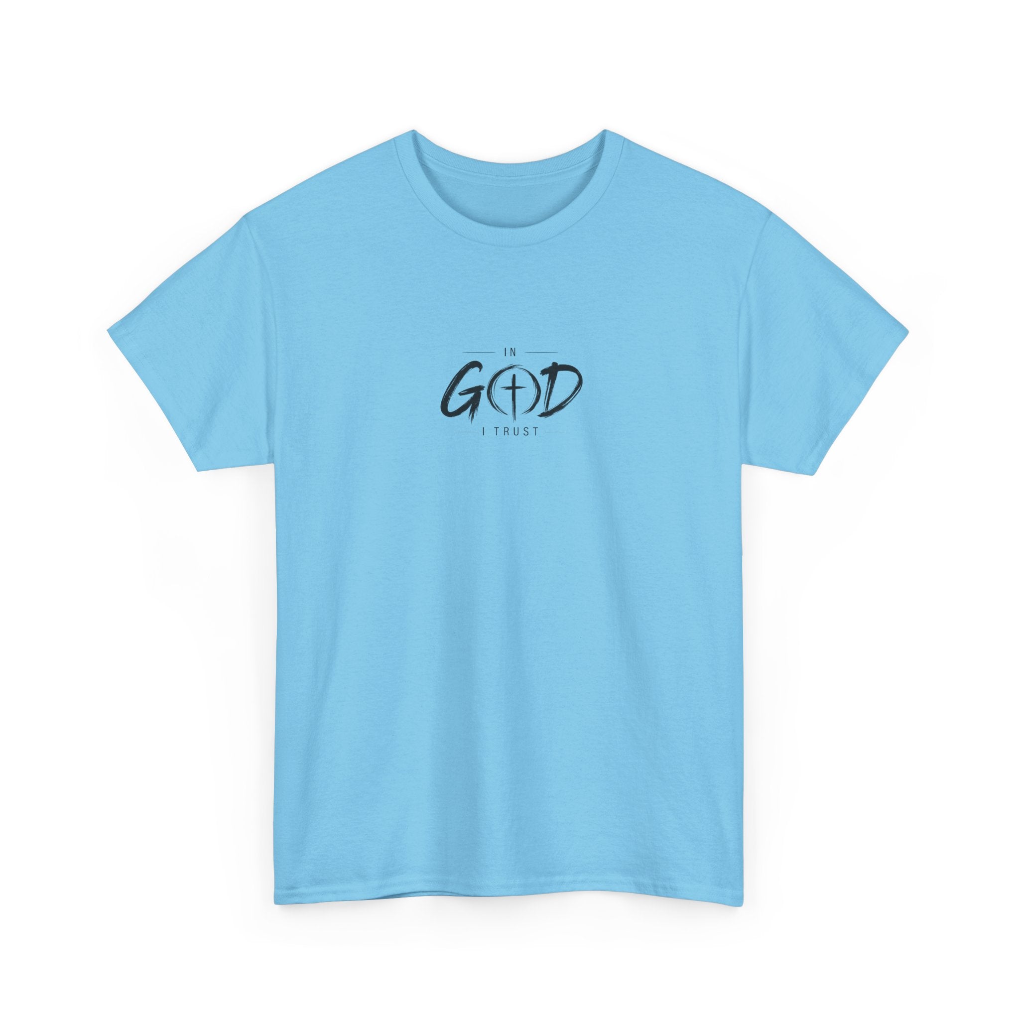 In God I Trust Faith T-Shirt
