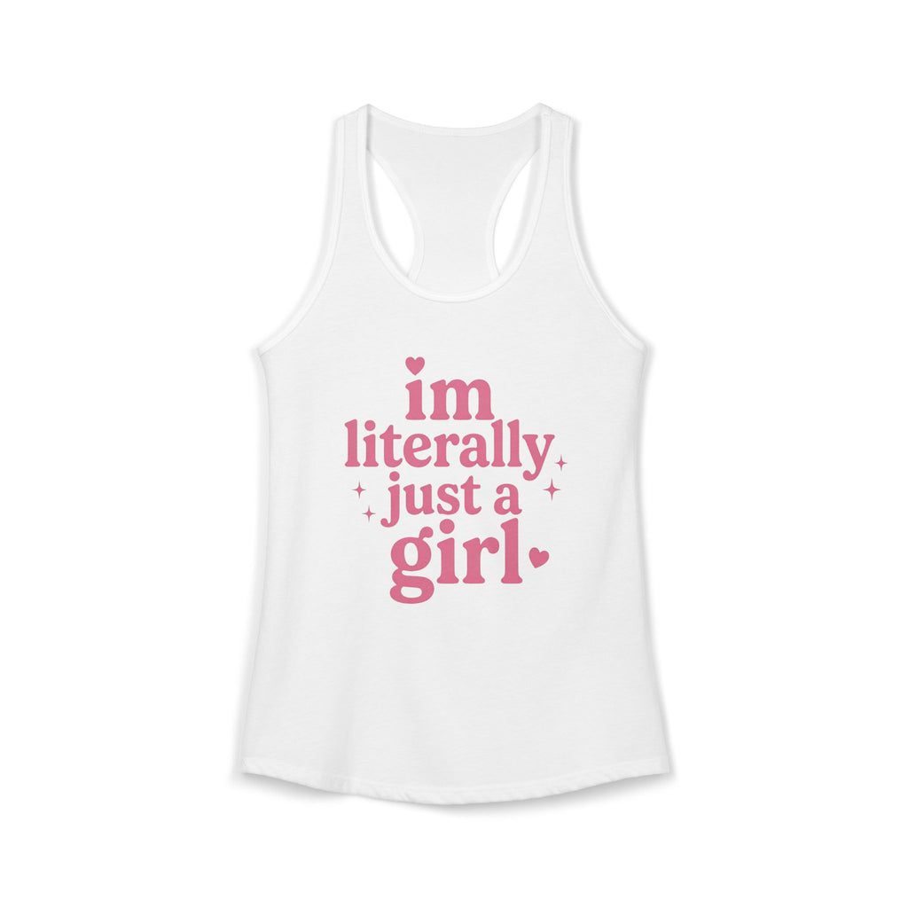 Im Literally Just a Girl Shirt, Funny Girly Tee, Cute Pink Graphic Tank, Trendy Soft Girl Aesthetic Shirt, Casual Feminine Outfit Top