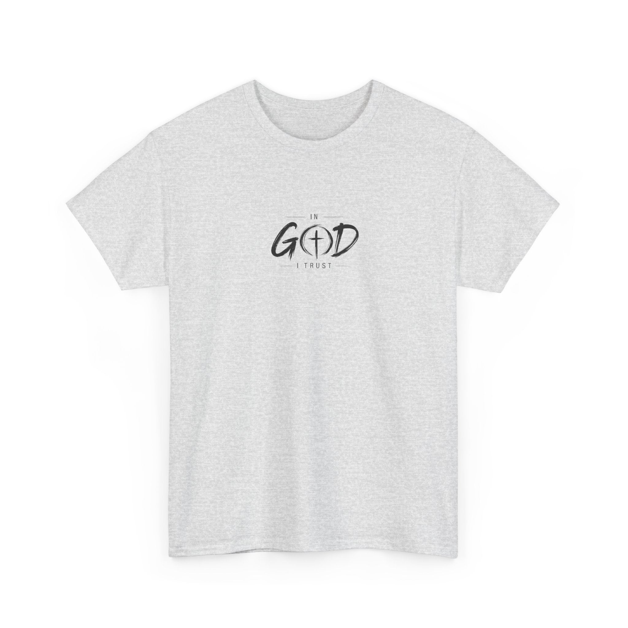 In God I Trust Faith T-Shirt
