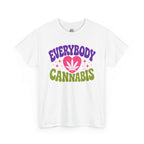 Everybody Loves Cannabis Shirt, Cute Weed Tee, Stoner Graphic T-Shirt, 420 Friendly Shirt, Funny Cannabis Lover Gift, Retro Bold Tee