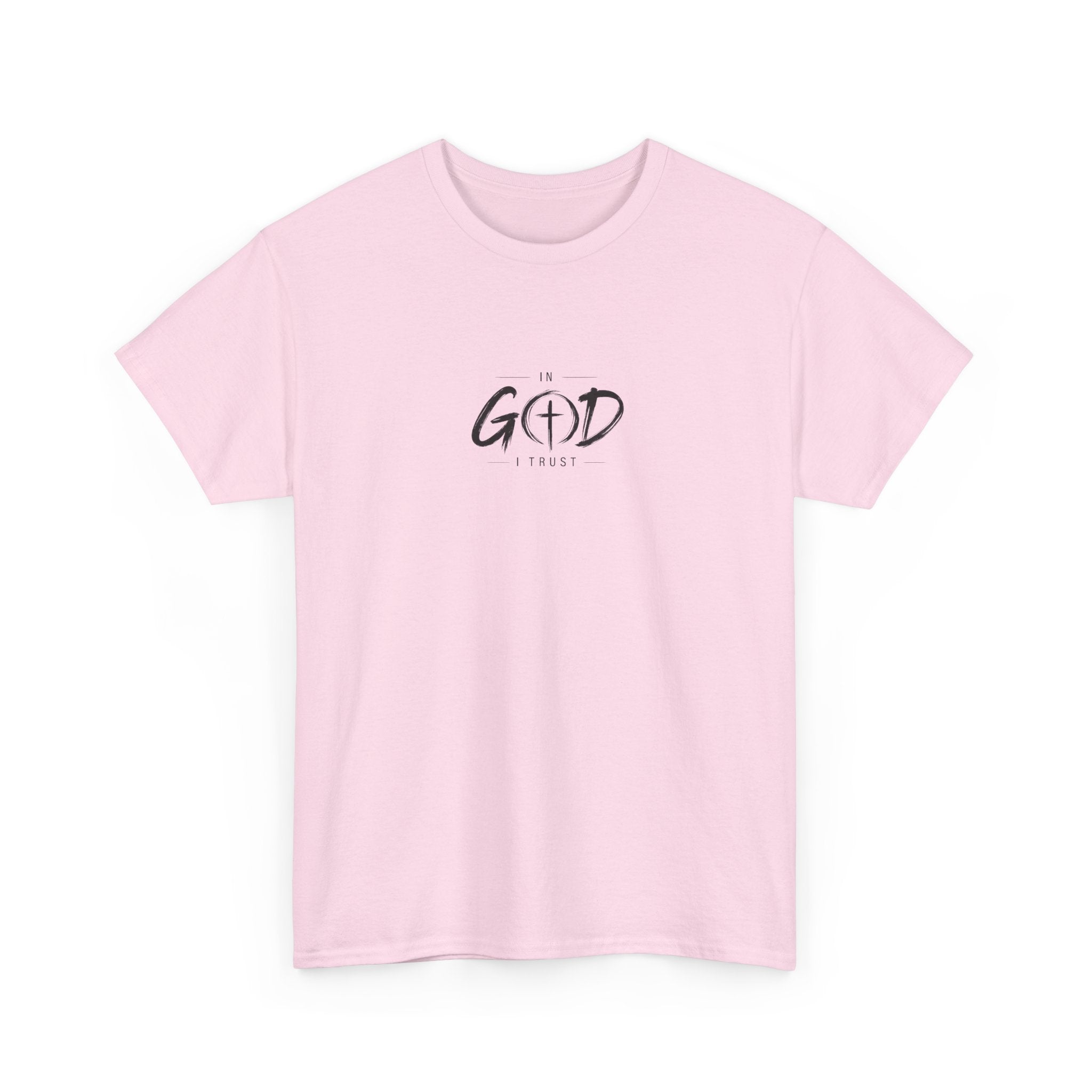 In God I Trust Faith T-Shirt