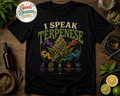 I Speak Terpenese T-Shirt | Cannabis Terpenes, Botanical Nug Illustration