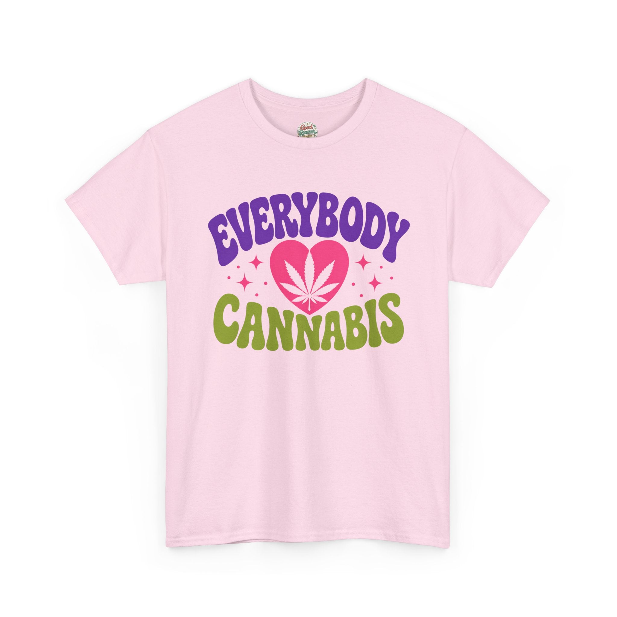 Everybody Loves Cannabis Shirt, Cute Weed Tee, Stoner Graphic T-Shirt, 420 Friendly Shirt, Funny Cannabis Lover Gift, Retro Bold Tee