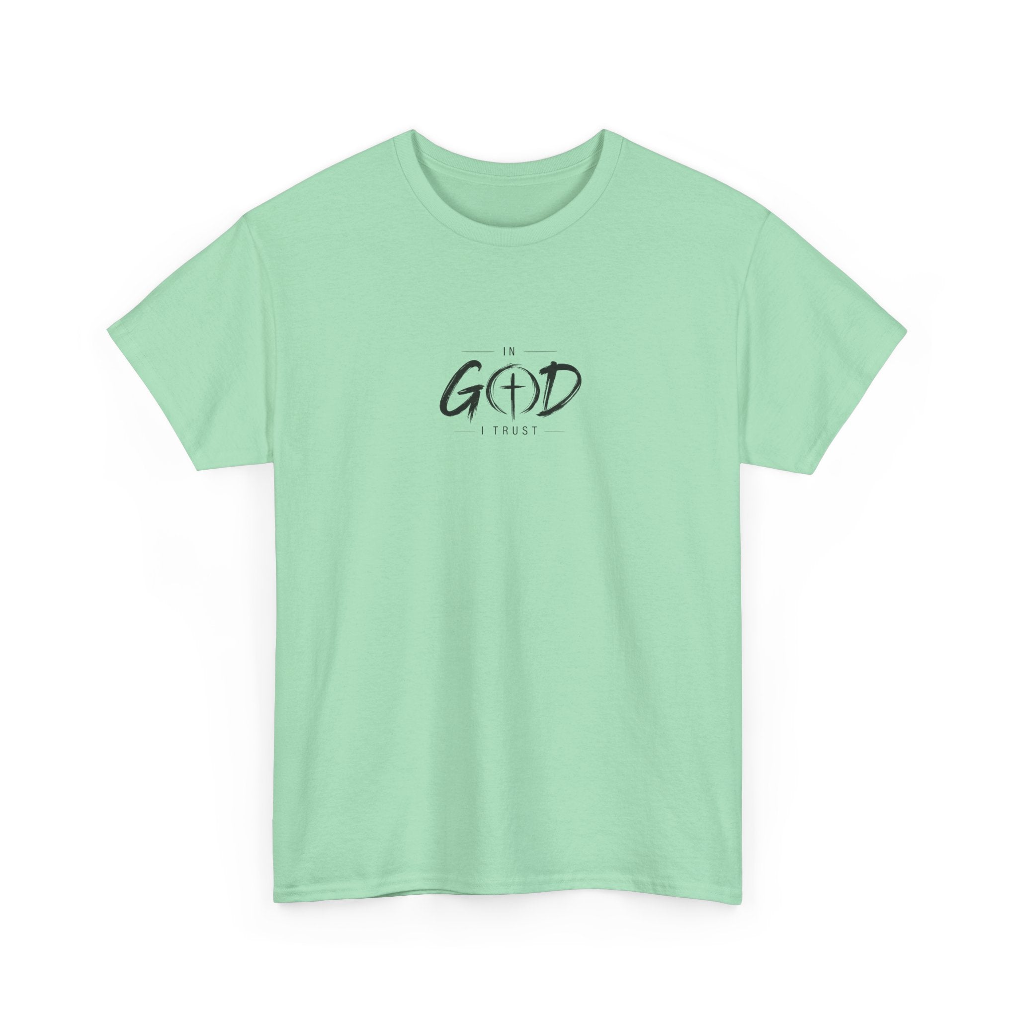 In God I Trust Faith T-Shirt
