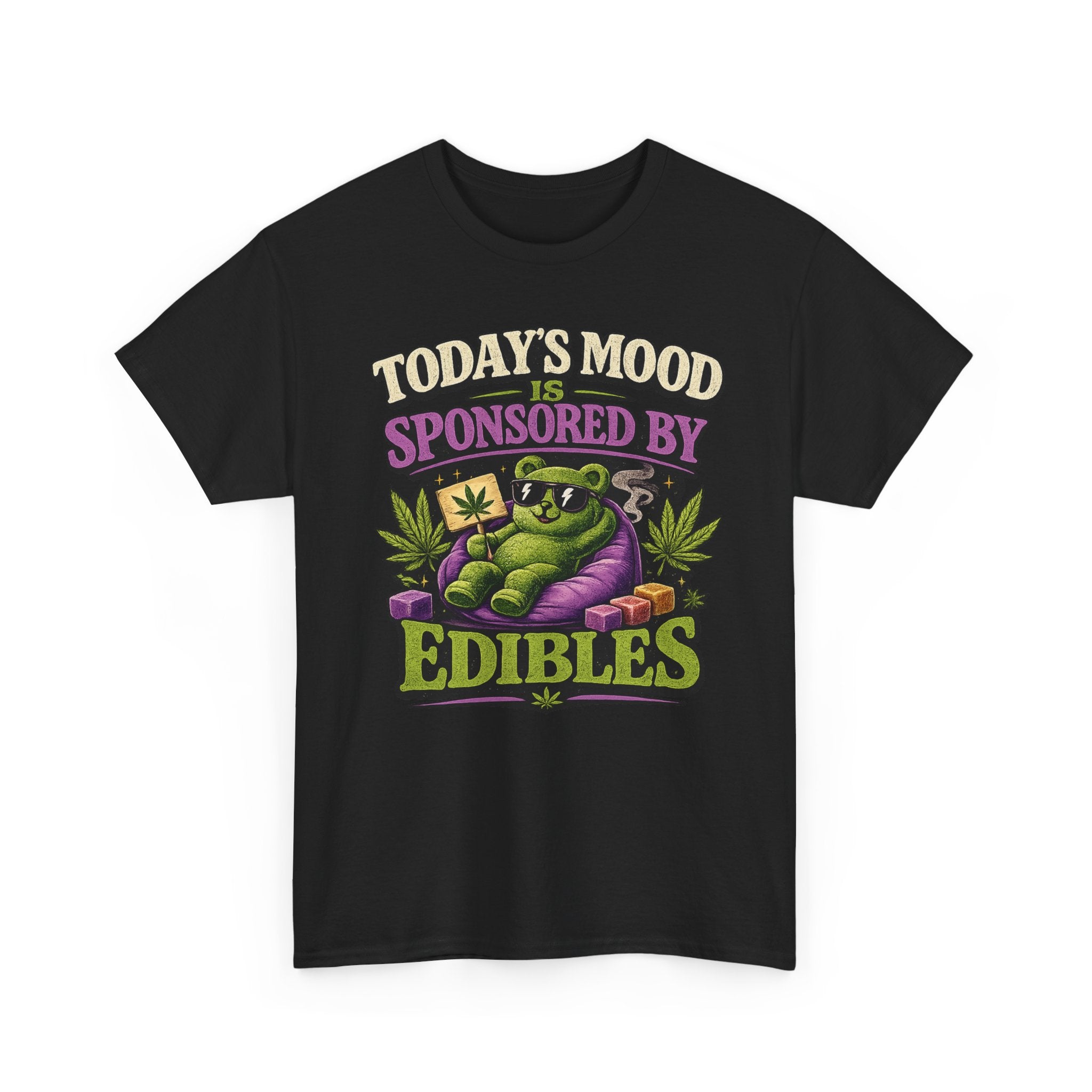 Todays Mood Is Sponsored By Edibles Shirt, 420 Graphic T-Shirt, Cannabis Humor Shirt, Gummy Bear Weed Shirt